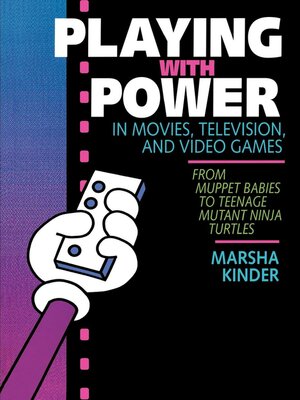 cover image of Playing with Power in Movies, Television, and Video Games